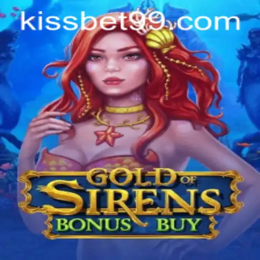 GoldofSirensBonusBuy: A Captivating Dive into the World of Kissbet