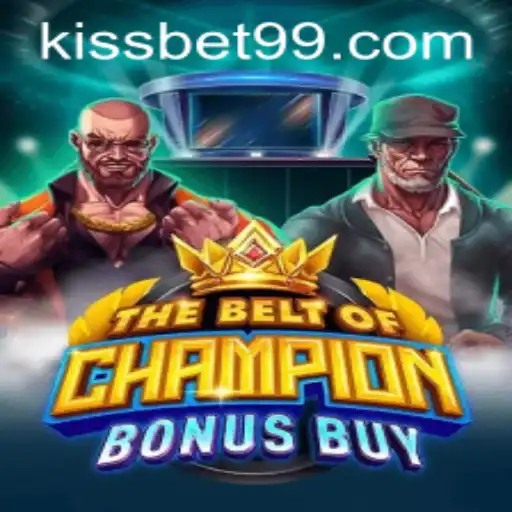 Dive into the Exciting World of TheBeltOfChampionBonusBuy and Kissbet